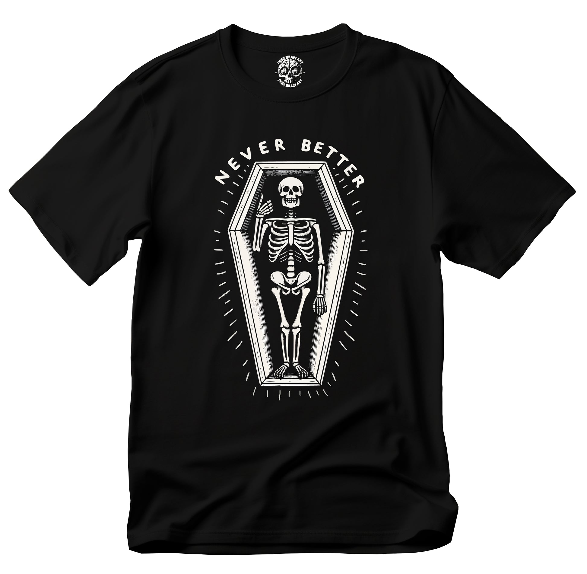 Never Better  Funny Skeleton T-Shirt, Halloween Apparel, Retro Graphic Tee, Gothy Fashion, Fun Gift for Spooky Season